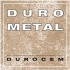 DUROMETAL